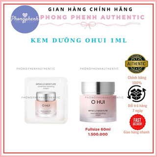 [Đọc kĩ mô tả]Set 60 gói Sample Kem dưỡng ẩm dưỡng trắng da OHUI Miracle Moisture Cream 1ml