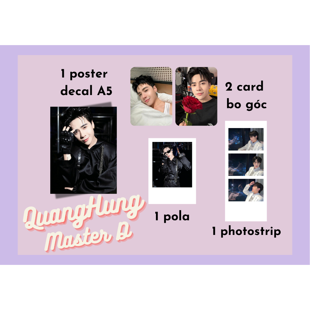 set card bo góc, pola, photostrip, poster ca sĩ Quang Hùng master D - Anh trai say Hi