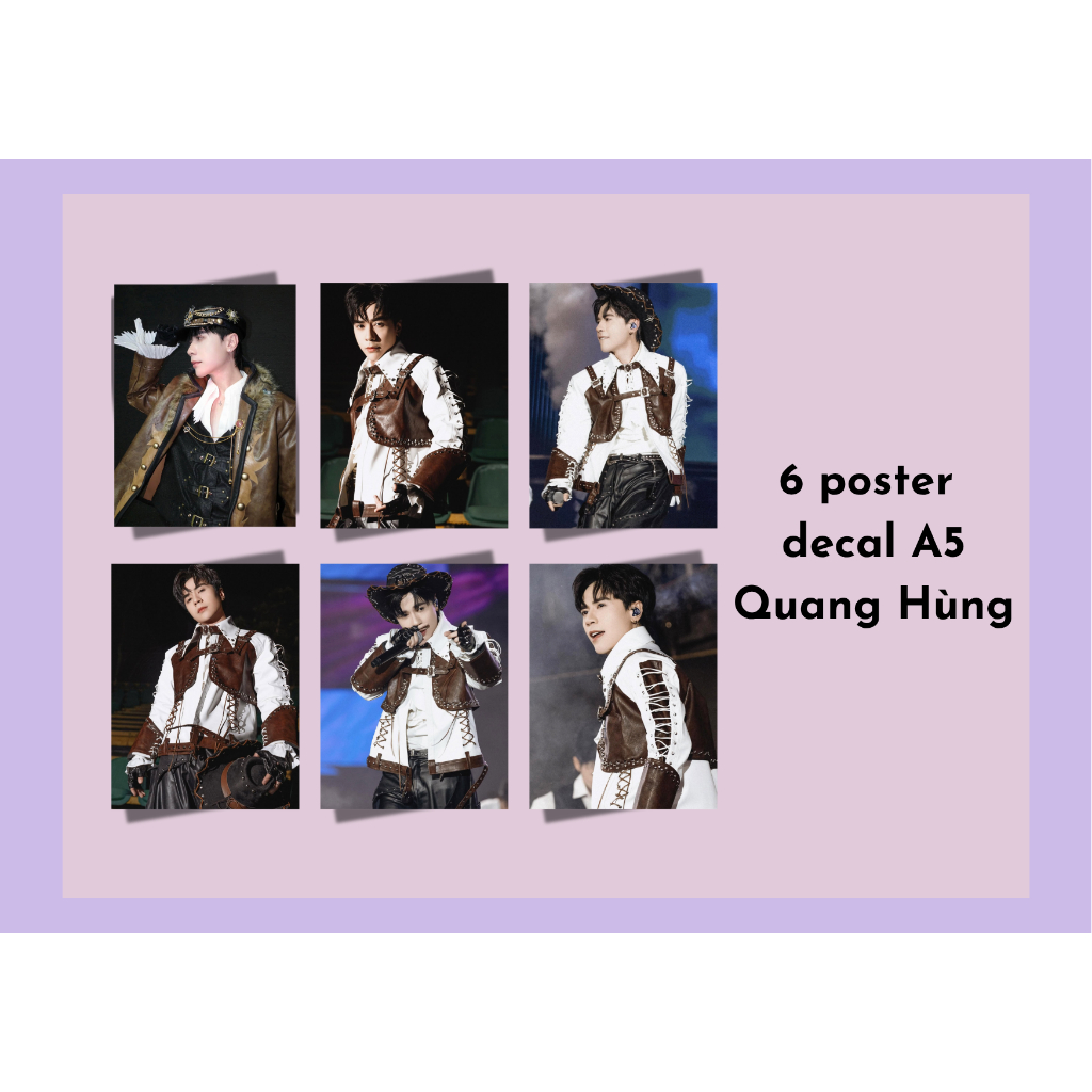 Set 6 poster A5 decal trang trí dán tường hình ca sĩ Quang Hùng master D - Anh trai say hi