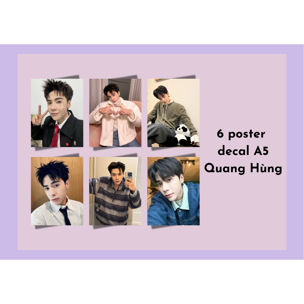 Set 6 poster A5 decal trang trí dán tường hình ca sĩ Quang Hùng master D - Anh trai say hi