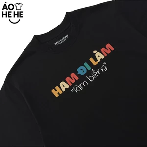 Áo Hài Hước Ham Đi Làm, Làm Biếng Câu Nói Text Hài Văn Phòng Công Sở Form Rộng Cotton 250gsm In Theo Yêu Cầu