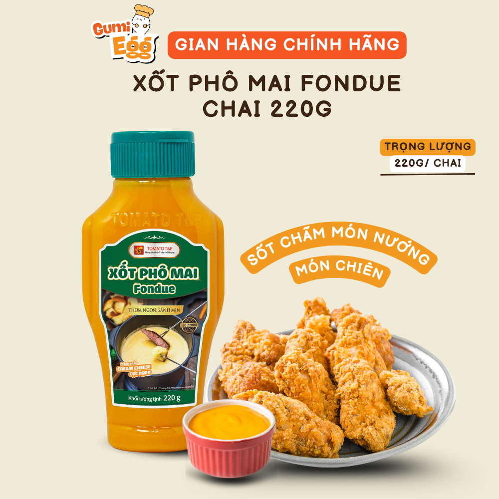 Sốt Phô Mai Fondue Tomato T&P Dùng Làm Sốt Chấm Hải Sản, Sốt Chấm Thịt Nướng, Gà Rán Sốt Phô Mai