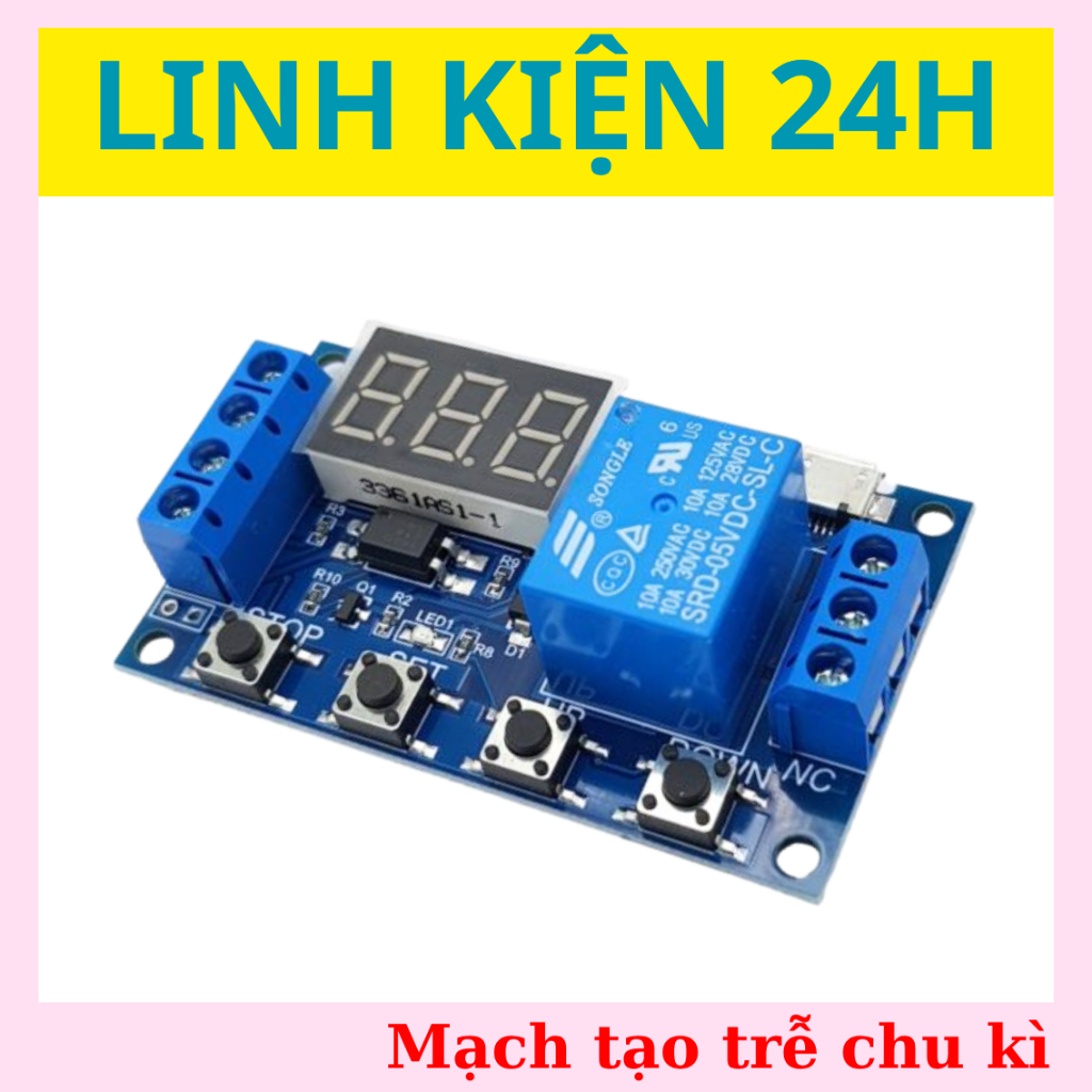 Mạch tạo trễ đóng ngắt theo chu kì Relay - timer - Mạch trễ đa chức ...