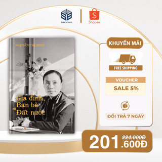 Sách -  Gia đình, Bạn bè và Đất nước: Hồi Ký (Xuất bản lần thứ hai) - SBOOKS