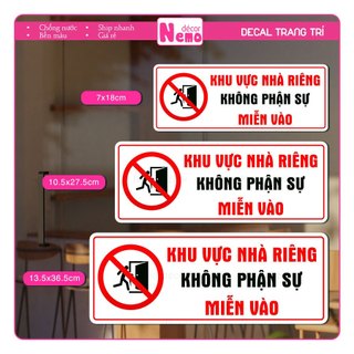 Decal Khu Vực Nhà Riêng Không Phận Sự Miễn Vào, Decal Nhắc Nhở Thông Báo Khu Vực Nội Bộ Cấm Vào Dán Tường, Kính.