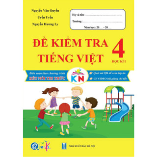 Sách - Đề Kiểm Tra Toán Và Tiếng Việt Lớp 4 - Kết Nối Tri Thức Với Cuộc Sống