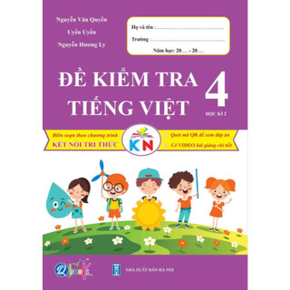 Sách - Đề Kiểm Tra Toán Và Tiếng Việt Lớp 4 - Kết Nối Tri Thức Với Cuộc Sống