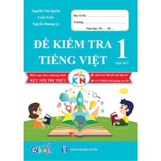 Sách - Đề Kiểm Tra Toán Và Tiếng Việt Lớp 1 - Kết Nối Tri Thức Với Cuộc Sống