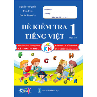 Sách - Đề Kiểm Tra Toán Và Tiếng Việt Lớp 1 - Kết Nối Tri Thức Với Cuộc Sống