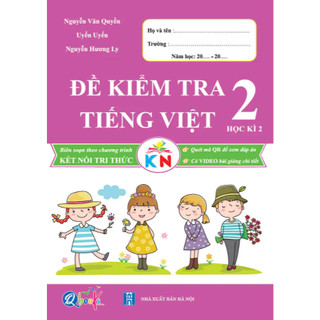 Sách - Đề Kiểm Tra Toán Và Tiếng Việt Lớp 2 - Kết Nối Tri Thức Với Cuộc Sống