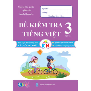 Sách - Đề Kiểm Tra Toán Và Tiếng Việt Lớp 3 - Kết Nối Tri Thức Với Cuộc Sống