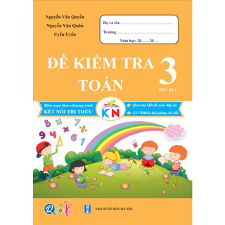 Sách - Đề Kiểm Tra Toán Và Tiếng Việt Lớp 3 - Kết Nối Tri Thức Với Cuộc Sống