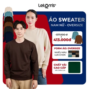 Áo Sweater Unisex Nỉ Chân Cua LeTom's, Form Oversize, Ấm Áp, Co Giãn, Đủ Màu Trendy, Không Bai Nhão