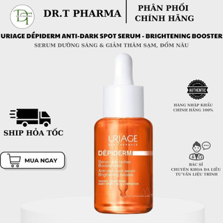 (TEM CÔNG TY) Serum dưỡng sáng Uriage Dépiderm Anti-Dark Spot Serum Brightening Booster (30ml)