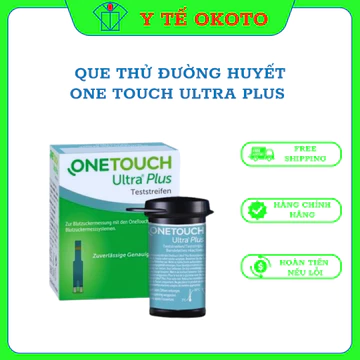 Que thử đường huyết OneTouch Ultra plus ( 25 que ) ( GIAO CẤP TỐC TRONG THÀNH PHỐ )