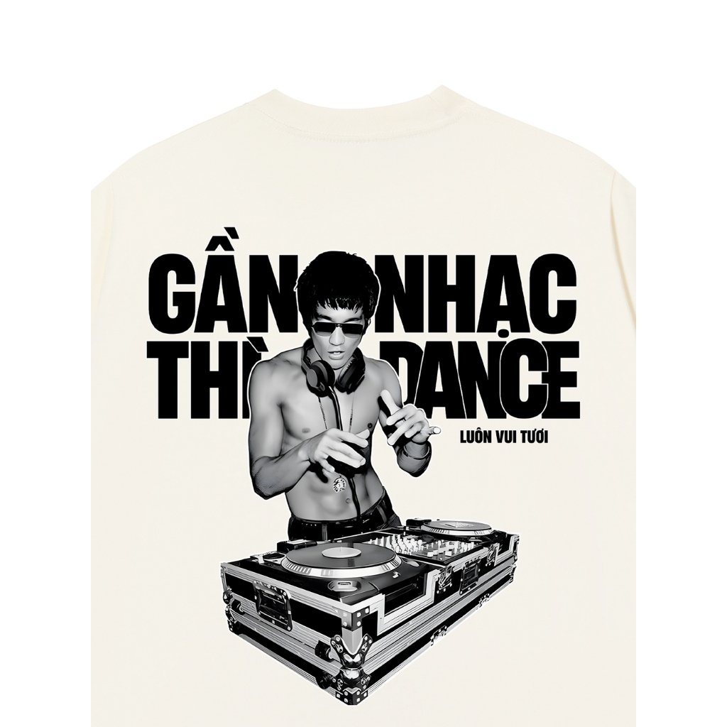 Áo Vớ Vẩn Vui Tươi REDLABEL Áo Thun GẦN NHẠC THÌ DANCE Cotton 100% Oversize Nam Nữ TS33