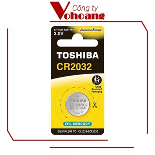 Pin nút loại tốt Toshiba 2032 / CR2032 Lithium 3V chính hãng tương thích với mọi thiết bị