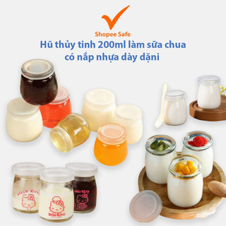 Hũ thủy tinh 200ml làm sữa chua loại 1 có nắp nhựa dày dặn