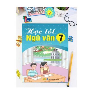 Sách - Học Tốt Ngữ Văn Lớp 7 - Biên soạn theo CT GDPT mới (Bộ sách Kết Nối) - ndbooks