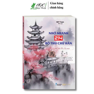 Sách - Nhớ Nhanh 214 Bộ Thủ Chữ Hán