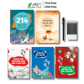 Sách- Combo: Luyện viết 214 bộ thủ Hán tự+Luyện viết chữ Hán theo HSK9 cấp mới tập 1,2,3 (có file nghe)