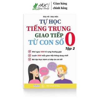 Sách - Tự Học Tiếng Trung Giao Tiếp Từ Con Số 0 Tập 2(có file nghe)