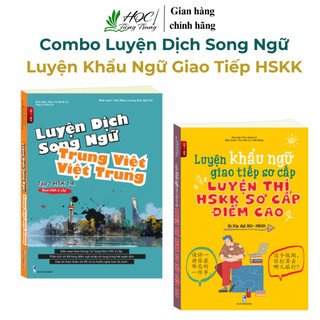 Combo- Sách Luyện Dịch Song Ngữ và Khẩu Ngữ Giao Tiếp Luyện thi HSKK Sơ cấp 0- HSK3 có AUDIO Nghe