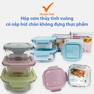 Hộp cơm thủy tinh vuông có nắp hút chân không đựng thực phẩm cao cấp đa năng