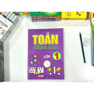 Sách - Toán Nâng Cao Lớp 1 - Biên soạn theo chương trình GDPT mới - ndbooks