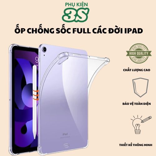 Ốp TPU chống sốc iPad 11Pro M4(20204) Air6(20204) Gen10,11,mini1,2,3,4,5, Air, Air 2, Gen5, Gen6, 9.7,Gen 7, Gen8 10.2