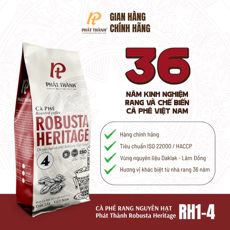Cà phê nguyên hạt Robusta Heritage RH4 - Pha máy & phin - ROBUSTA, MOKA - Thơm, chua nhẹ - Cà phê Phát Thành gói 500g