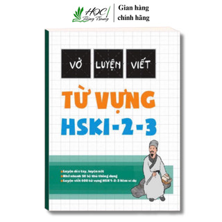 VỞ LUYỆN VIẾT THEO KHUNG TỪ VỰNG TỪ HSK1-3 CHO NGƯỜI MỚI BẮT ĐẦU(TẶNG KÈM BÚT 10 NGÒI BAY MÀU)