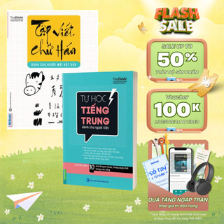 Combo Sách - Tập viết chữ hán dành cho người mới bắt đầu + Tự Học Tiếng Trung Dành Cho Người Việt - MCBooks