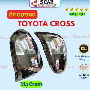 Ốp Gáo Gương chiếu hậu xe Toyota Corolla Cross 2020 2021 2022 2023 2024 Bộ 2 ốp MẠ CROM cao cấp