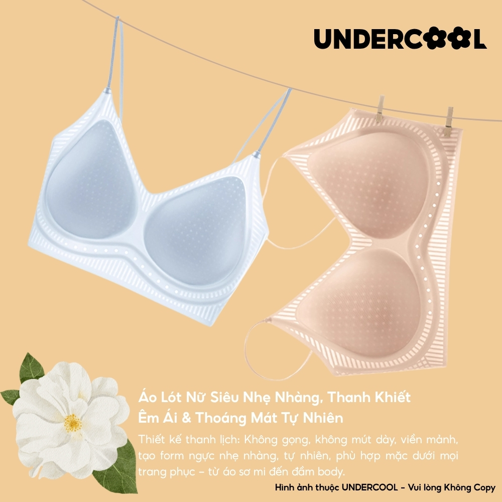 Áo Ngực Áo Lót Bra Su Đệm Mút UNDERCOOL Nâng Ngực Không Gọng Hở Mát Tỏa Hương Thơm Thảo Mộc Hoa Trà AL80