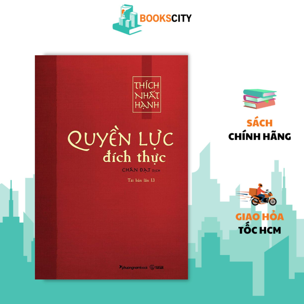 Sách - Quyền Lực Đích Thực - Thích Nhất Hạnh