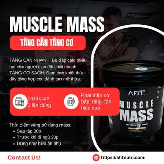 Bột tăng cân tăng cơ Afit Muscle Mass  – giàu đạm và năng lượng – hỗ trợ người gầy tăng cơ tăng