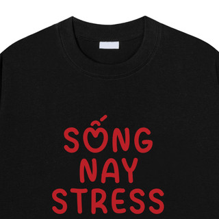 Áo phông nam nữ unisex form vừa Sống nay stress mai, áo thun tay ngắn cổ tròn cotton mềm mát - ta/tb2043