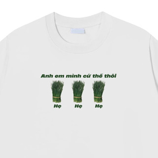 Áo phông nam nữ unisex form vừa Anh em mình hẹ hẹ hẹ, áo thun tay ngắn cổ tròn cotton mềm mát - ta/tb2041
