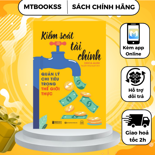 Sách - Kiểm Soát Tài Chính - Quản Lý Chi Tiêu Trong Thế Giới Thực - Con Đường Vươn Tới Thành Công