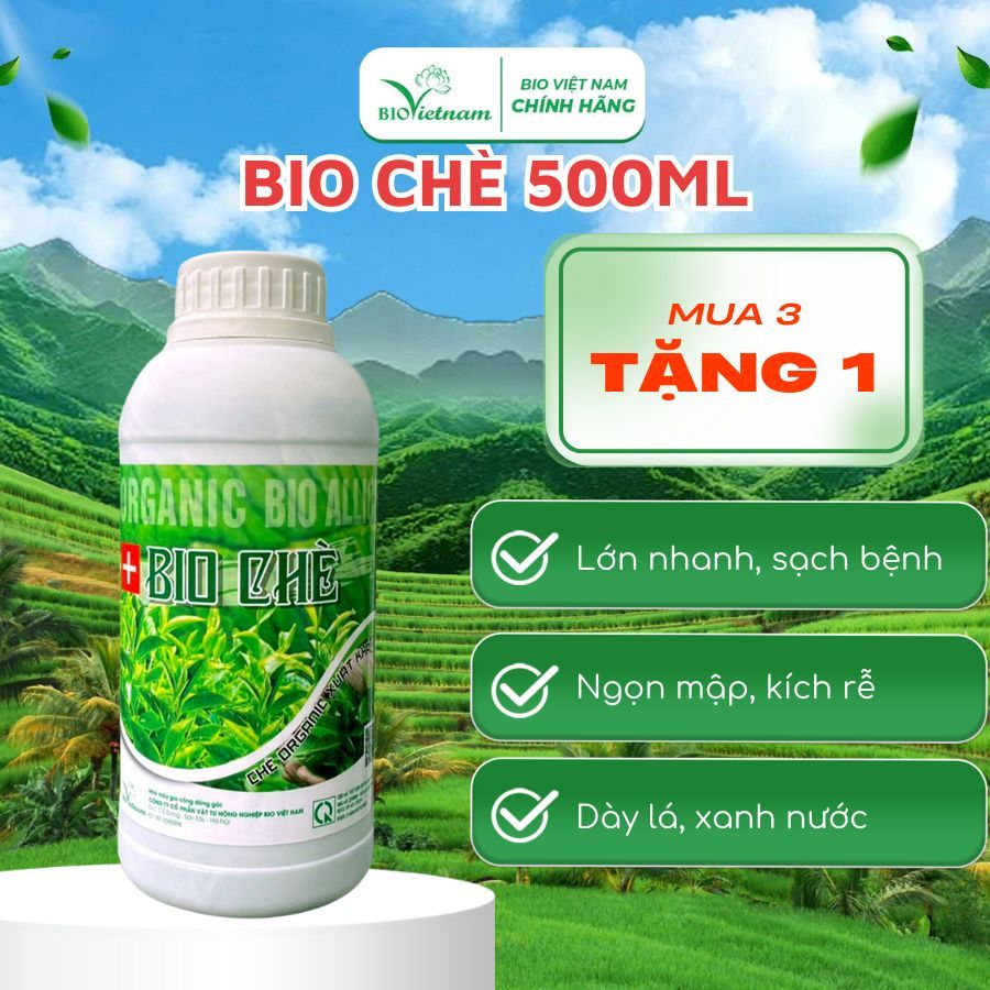 Phân bón hữu cơ BIO CHÈ 500ml giúp chè bật chồi, xanh lá, mập thân ...