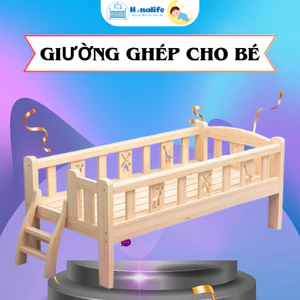 Giường ngủ cho bé, giường ngủ ghép chung với ba mẹ nhiều kích thước mẫu mã, chất liệu gỗ thông