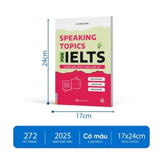 Sách - Speaking Topics For Ielts – Luyện Nói Ielts Theo Chủ Đề