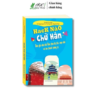 Sách-Hack Não Chữ Hán Tiếng Trung - Siêu ghi nhớ chữ Hán theo bộ thủ, mẹo nhớ và âm thanh tương tự
