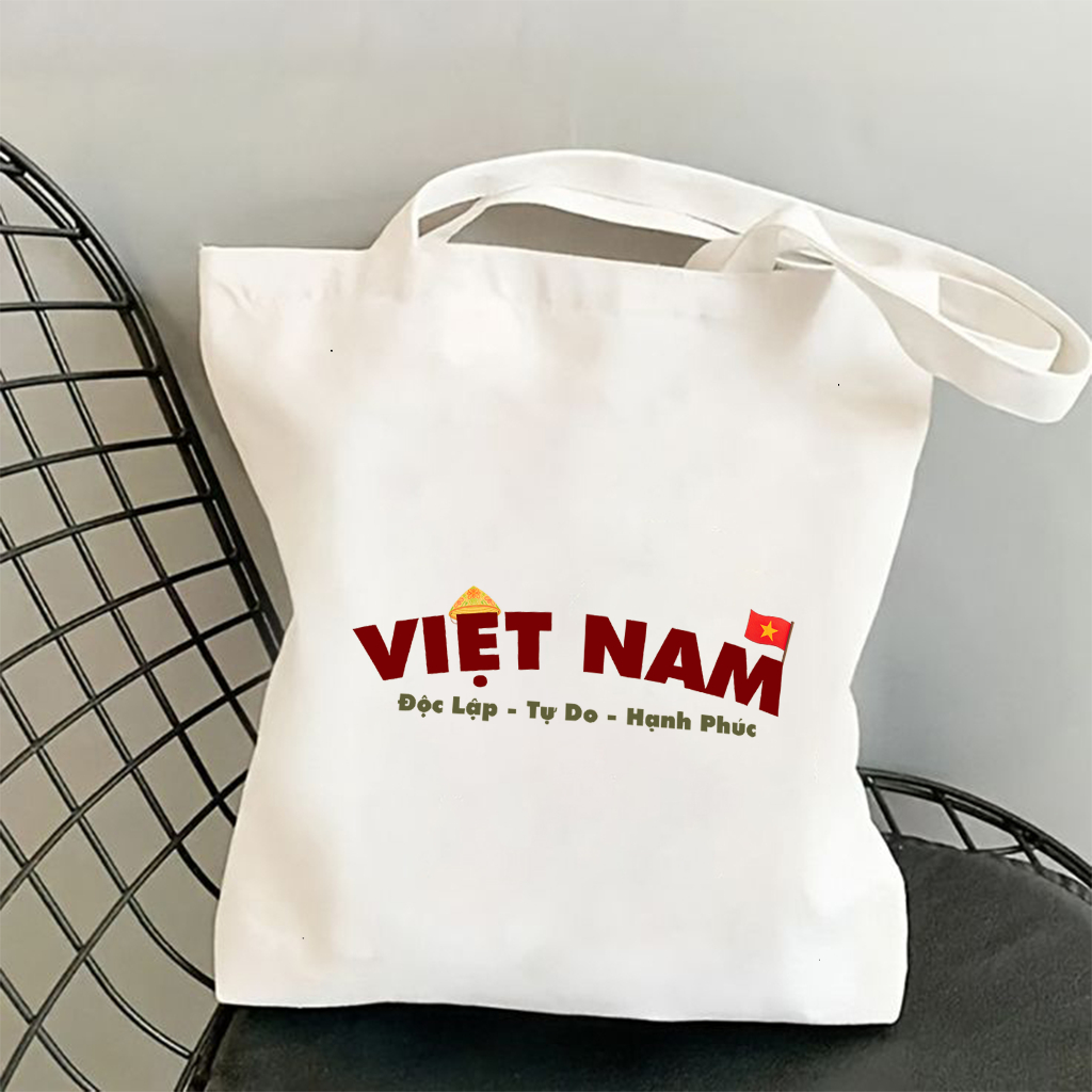 Túi tote Việt Nam Độc Lập Tự Do - túi vải canvas đeo vai 35*40 cm đi học đi chơi du lịch đựng vừa laptop 14inch tota0224