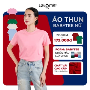 Áo Thun Babyttee Nữ LeTom's, Form Ôm Co Giãn, Bo Cổ 3cm, Cotton 220GSM, Nhiều Màu Hot Trend-M7
