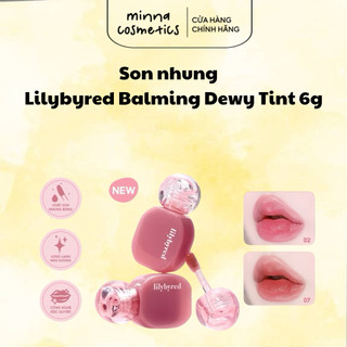 [Lilybyred] Son Nhung Bóng Lì LILYBYRED Balming Dewy Tint 6g