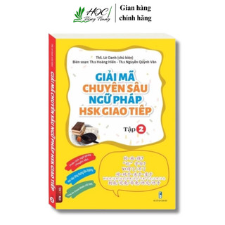 Sách - Giải mã chuyên sâu ngữ pháp HSK giao tiếp (tập 2)