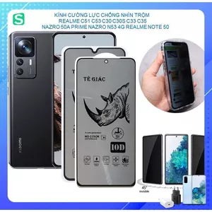 Kính cường lực chống nhìn trộm realme c51 c53 c30 c30s c33 c35 nazro 50a prime nazro n53 4g note 50