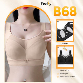 Áo Bra Nâng Ngưc Định Hình Feelsy B68 Áo Trơn Có Gọng Nâng Ngực Chống Xệ Giảm Mỡ Lưng